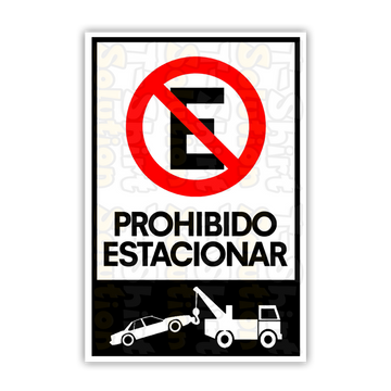 Prohibido Estacionar